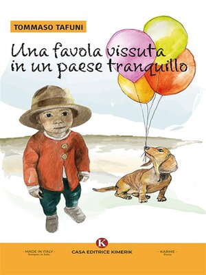 cover image of Una favola vissuta in un paese tranquillo